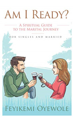 Am I Ready?: A Spiritual Guide to the Marital Journey - Paperback / softback NEW