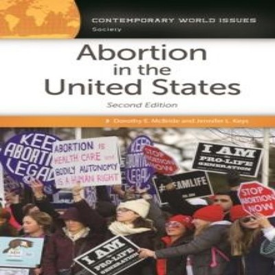 Abortion in the United States A Reference Handbook Dorothy McBrid