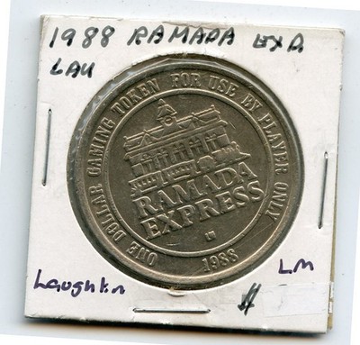 1.00 Token from the Ramada Express Casino Laughlin Nevada LM 1988