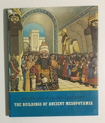 The Buildings of Ancient Mesopotamia