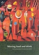 Moving Food and Drink, Manual Handling Solutions for the Food an