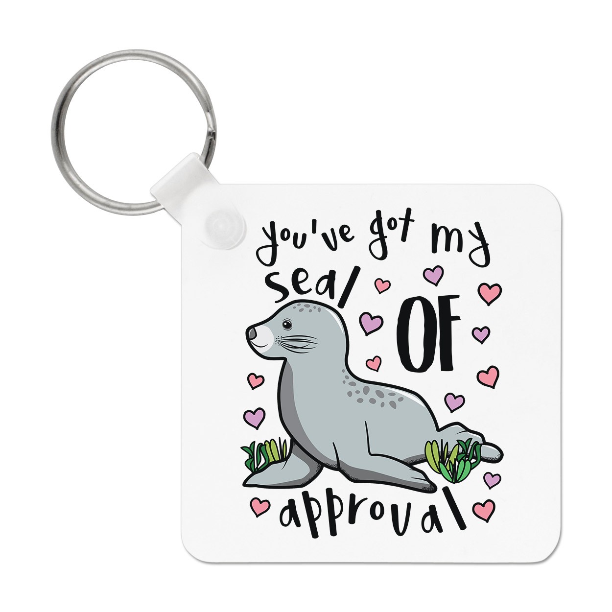 You've Got My Seal Of Approval Keyring Key Chain - Funny Love Valentine's Day