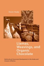 Llamas, Weavings, and Organic Chocolate: Multicultural Grassroots Development i,