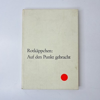 Rotkäppchen Auf den Punkt gebracht Pacder Verlag 1990