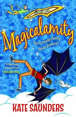 Magicalamity by Saunders, Kate Paperback / softback Book The Fast Free Shipping