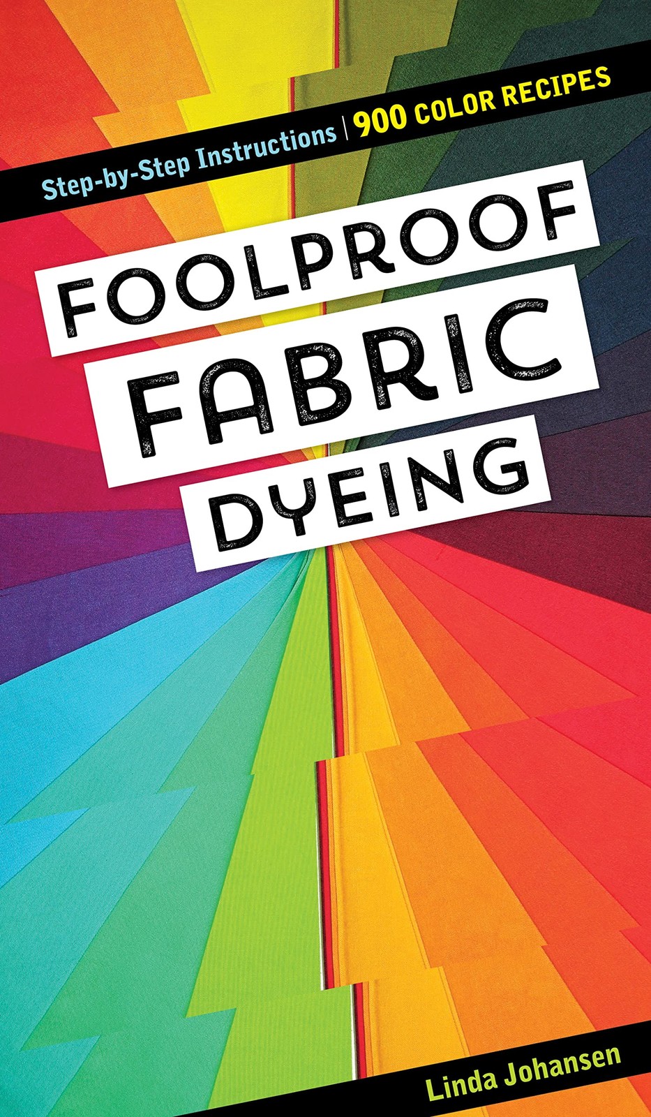 Foolproof Fabric Dyeing: 900 colors recipes, step-by-step instructions [Spiral-b - Image 10