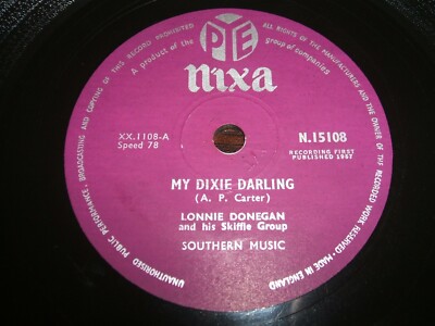 78rpm Pye Nixa N15108 Lonnie Donegan My Dixie Darling / I'm Just a Rolling Stone