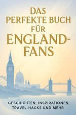 Das perfekte Buch für England-Fans | Oliver Schröder | deutsch