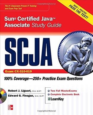 SCJA Sun Certified Java Associate Study Guide (Exam CX-310-019) 