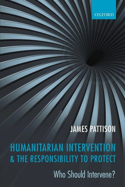 Pattison | Humanitarian Intervention & THE Responsibility TO Protect | Buch-image