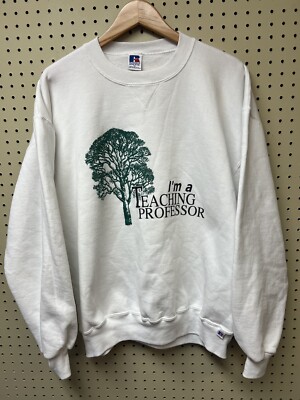 New Vintage Russell  I m A Teaching Professor  White Sweatshirt XL College