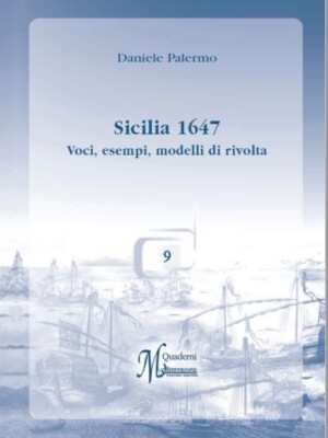 Sizilien 1647: Stimmen, Beispiele, Aufstandsmodelle Nr.9