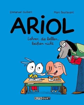 Ariol 7 - Lehrer, die bellen, beißen nicht | Emmanuel Guibert, Marc Boutavant
