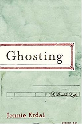 Ghosting : A Double Life Hardcover Jennie Erdal
