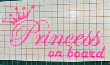Princess on Board Car Window Vinyl / Sticker Decal in Any Colour Free P&P