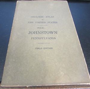 1911 TOPOGRAPHIC ATLAS OF UNITED STATES - NO. 174  - JOHNSTOWN FOLIO - 3 MAPS