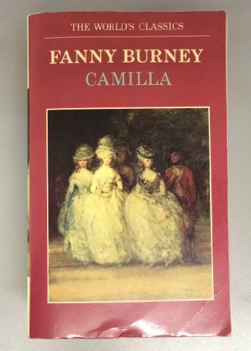 Camilla (The World's Classics) By Fanny Burney