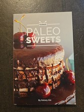 Fat-Burning Paleohacks Paleo Sweets Cookbook by Kelsey Ale 2016 Paperback NEW