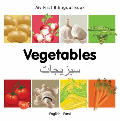 My First Bilingual Book-Vegetables English-Farsi Board Books Mile
