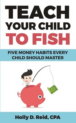 Holly D Reid | Teach Your Child to Fish | Taschenbuch | Englisch (2016)