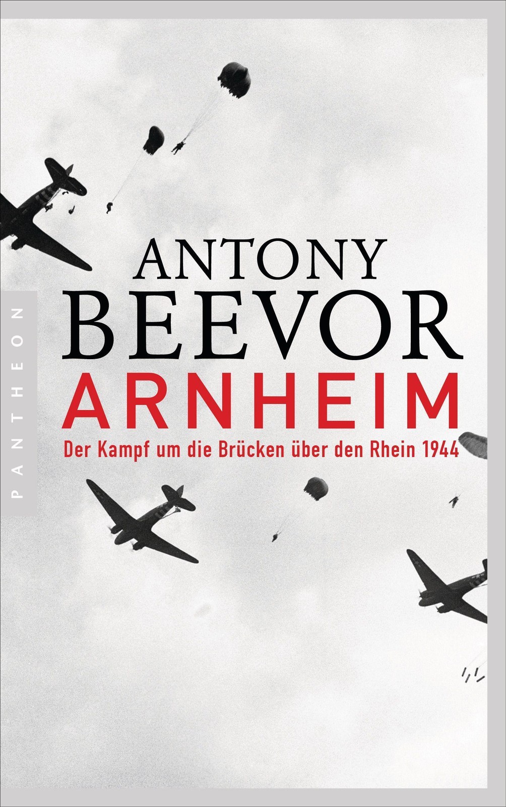 Arnheim Antony Beevor