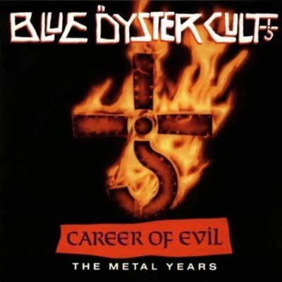 Blue Öyster Cult Career of evil-The metal years (1990)  [CD]