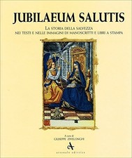 Iubilaeum Salutis - Giuseppe Zivelonghi (Arsenale editrice) [2000]