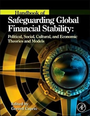 Handbook of Safeguarding Global Financial Stability - 9780123978752