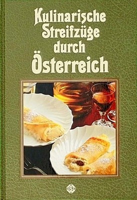 Kulinarische Streifzüge durch Österreich Gerda Rob Siegloch Edi