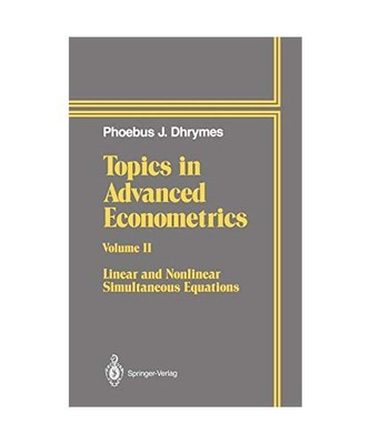 Topics In Advanced Econometrics: Volume II Linear and Nonlinear Simultaneous Equ