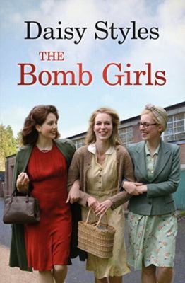 The Bomb Girls Hardcover Daisy Styles