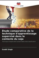 Guddi Singh | ÉTude Comparative De La Technique D'apprentissage Supervisé...