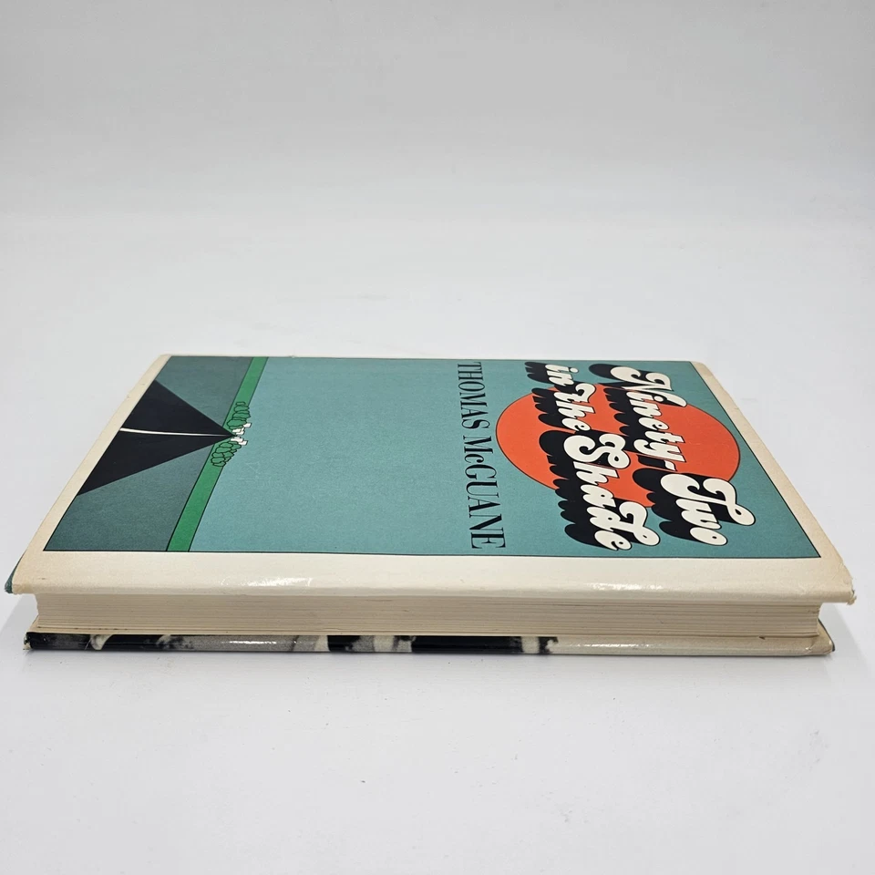 Ninety-Two in the Shade by Thomas McGuane | 1st Ed HC DJ Key West Lit Fic VG+ - Image 4 of 4