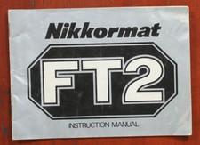 NIKON NIKKORMAT FT2 INSTRUCTION BOOK, 32 PAGES/157176