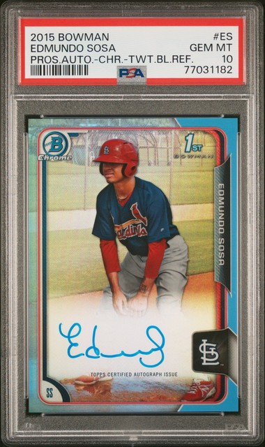 2015 Bowman Chrome Rookie Auto Edmundo Sosa Twitter Blue Refractor #1 /3 PSA 10