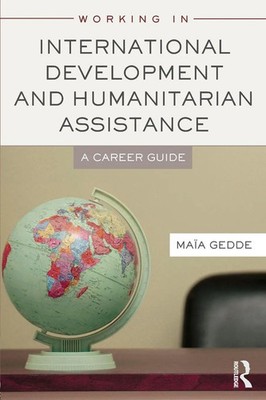 Maia Gedde | Working in International Development and Humanitarian Assistance