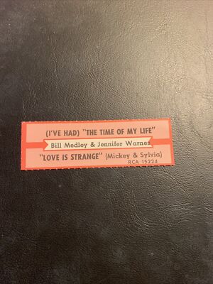 1 JUKEBOX TITLE Strip￼ Bill Medley Jennifer Warnes I ve Had time of my life RCA