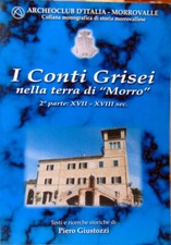 LIBRO I CONTI GRISEI NELLA TERRA DI MORRO " TESTI DI PIERO GIUSTOZZI "ARCHEOCLUB