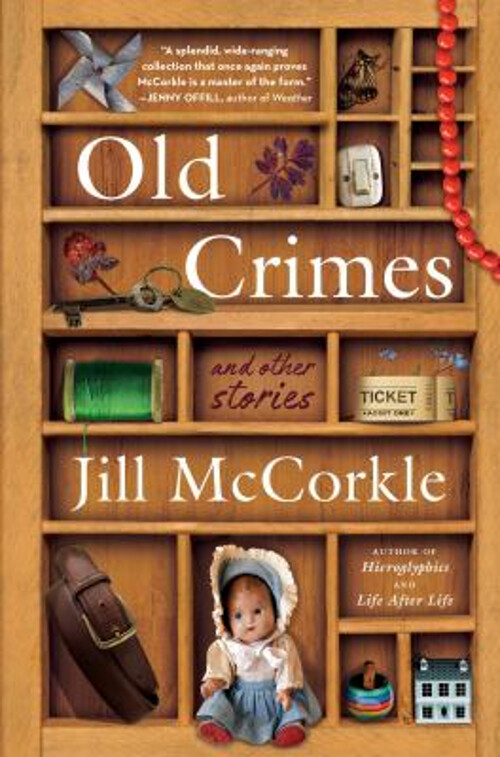 Old Crimes : And Other Stories Hardcover Jill McCorkle