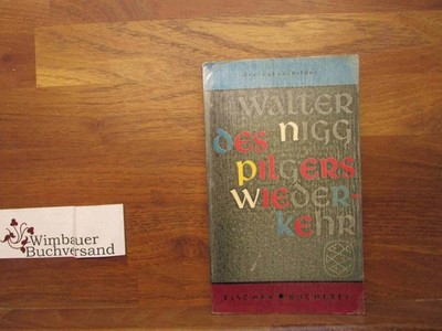 Des Pilgers Wiederkehr : 3 Variationen über ein Thema. Fischer Bücherei ; 354408