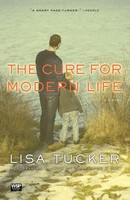 Lisa Tucker | The Cure For Modern Life | Taschenbuch | Englisch (2009)