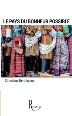 Le pays du bonheur possible by Christiane Berthiaume Paperback Book