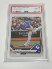 Only 2 Pcs In The World: PSA10 2025 Topps NOW Tatsu Kota #76
