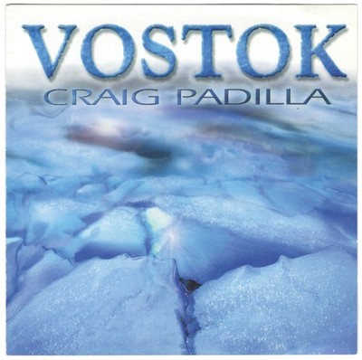 CRAIG PADILLA Vostok CD Top Electronic/Ambient   on Spotted Peccary