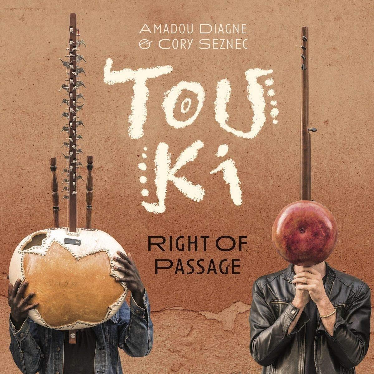 Diagne, Amadou & Cory Seznec Touki - Right of Passage (Vinyl LP)