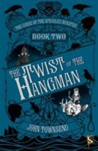Thumbnail - The Curse Of The Speckled Monster Book Two: The Twist Of The Hangman