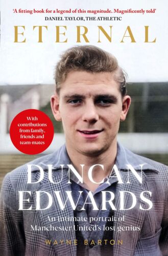 Duncan Edwards: Eternal: An intimate portrait of Manchester United’s lost genius - Picture 1 of 1
