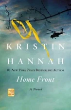 Home Front: A Novel - Paperback By Hannah, Kristin - GOOD