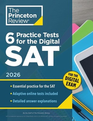 6 Practice Tests for the Digital SAT, 2026: In-Book + Online Practice Tests ...