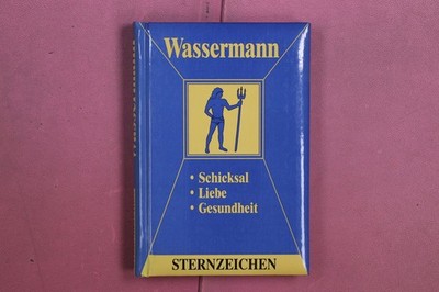 379410 Alfred Ziegler WASSERMANN Naumann & Göbel Verlagsgesellschaft Schicksal,